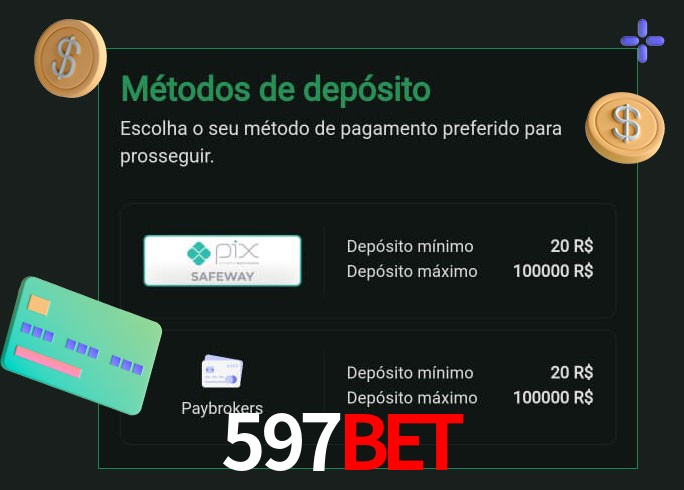 O cassino 597bet oferece uma grande variedade de métodos de pagamento